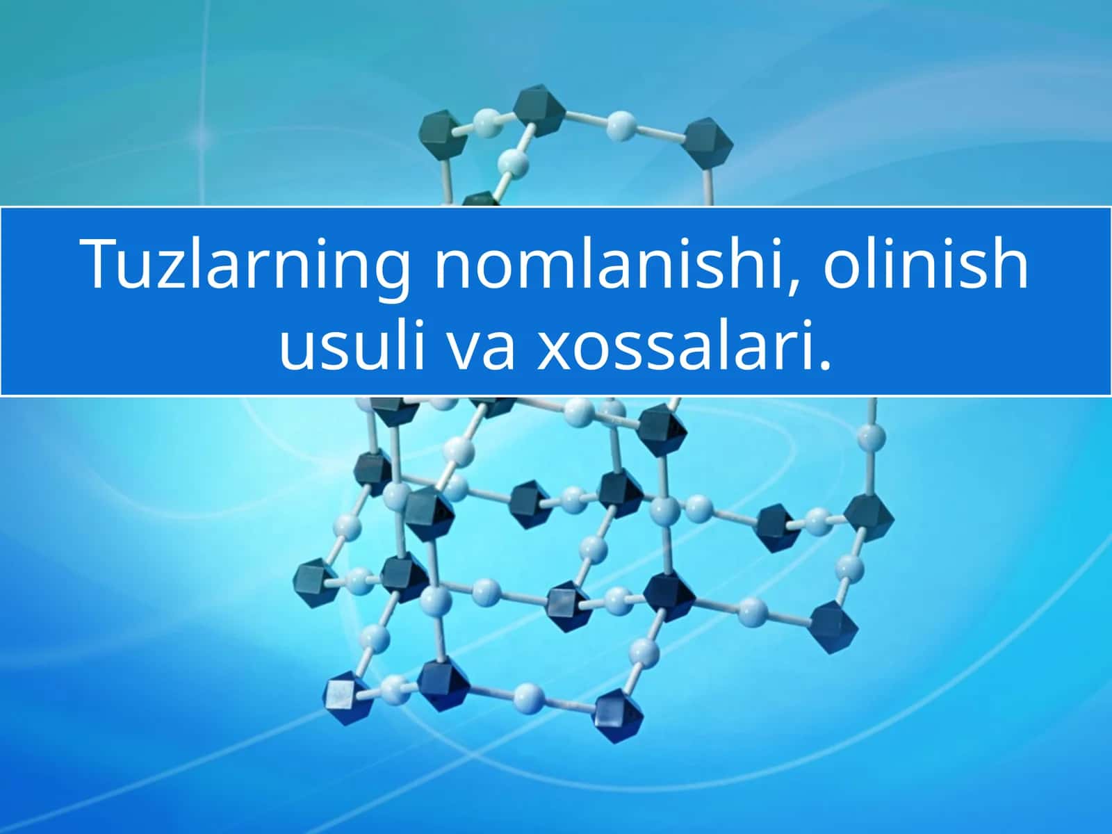 Tuzlarning nomlanishi, olinish usuli va xossalari