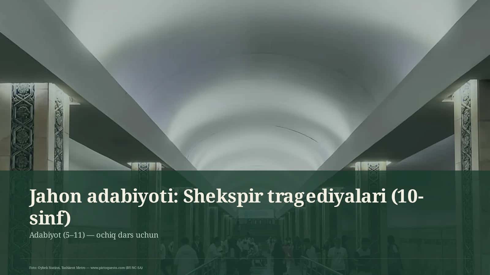 Jahon adabiyoti: Shekspir tragediyalari (10-sinf)