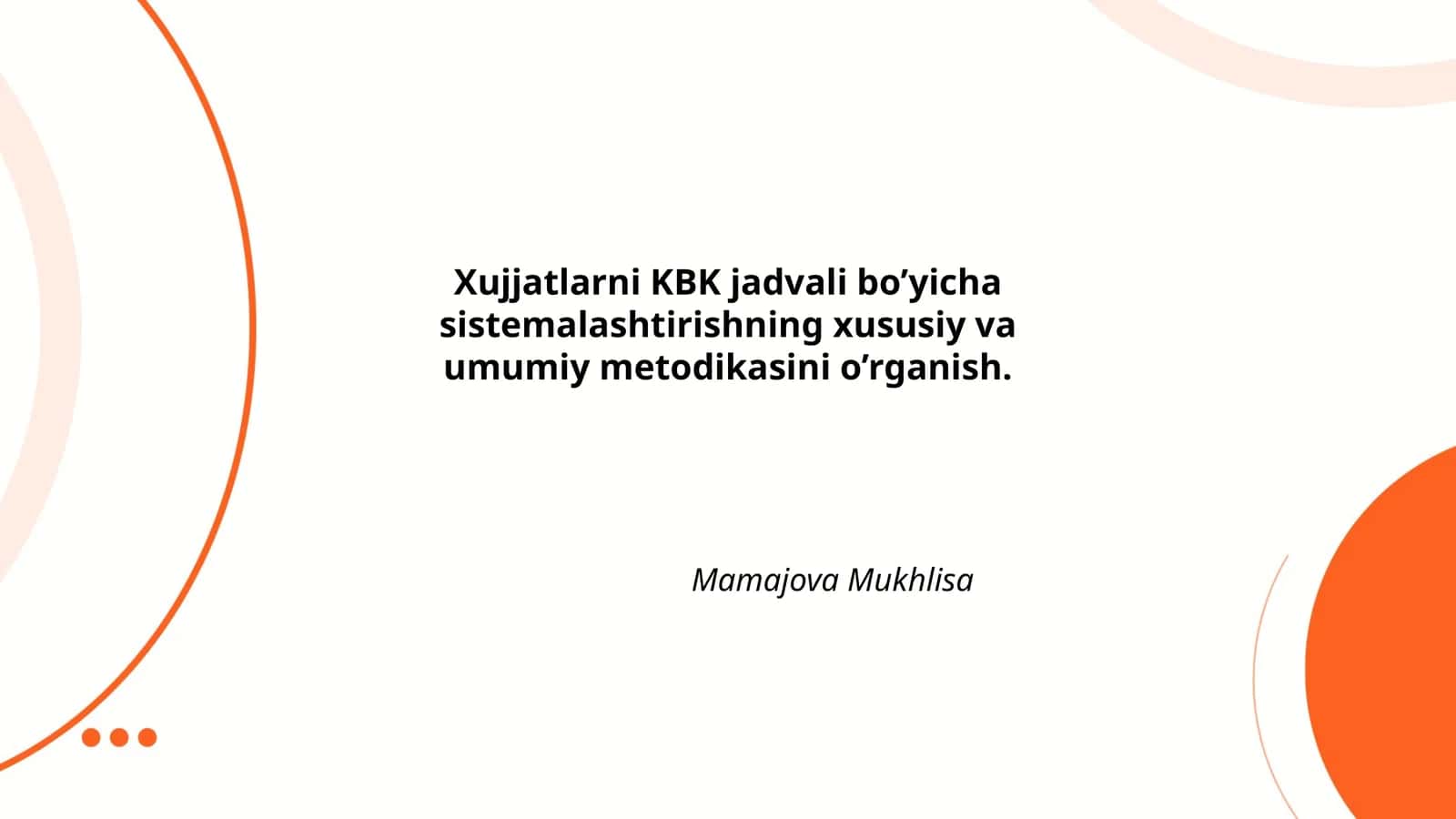 Hujjatlarni KBK jadvali asosida tasniflash usullari