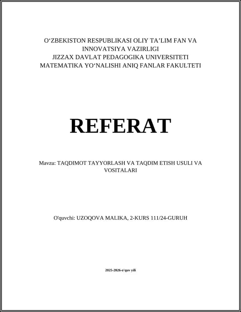 TAQDIMOT TAYYORLASH VA TAQDIM ETISH USULI VA VOSITALARI