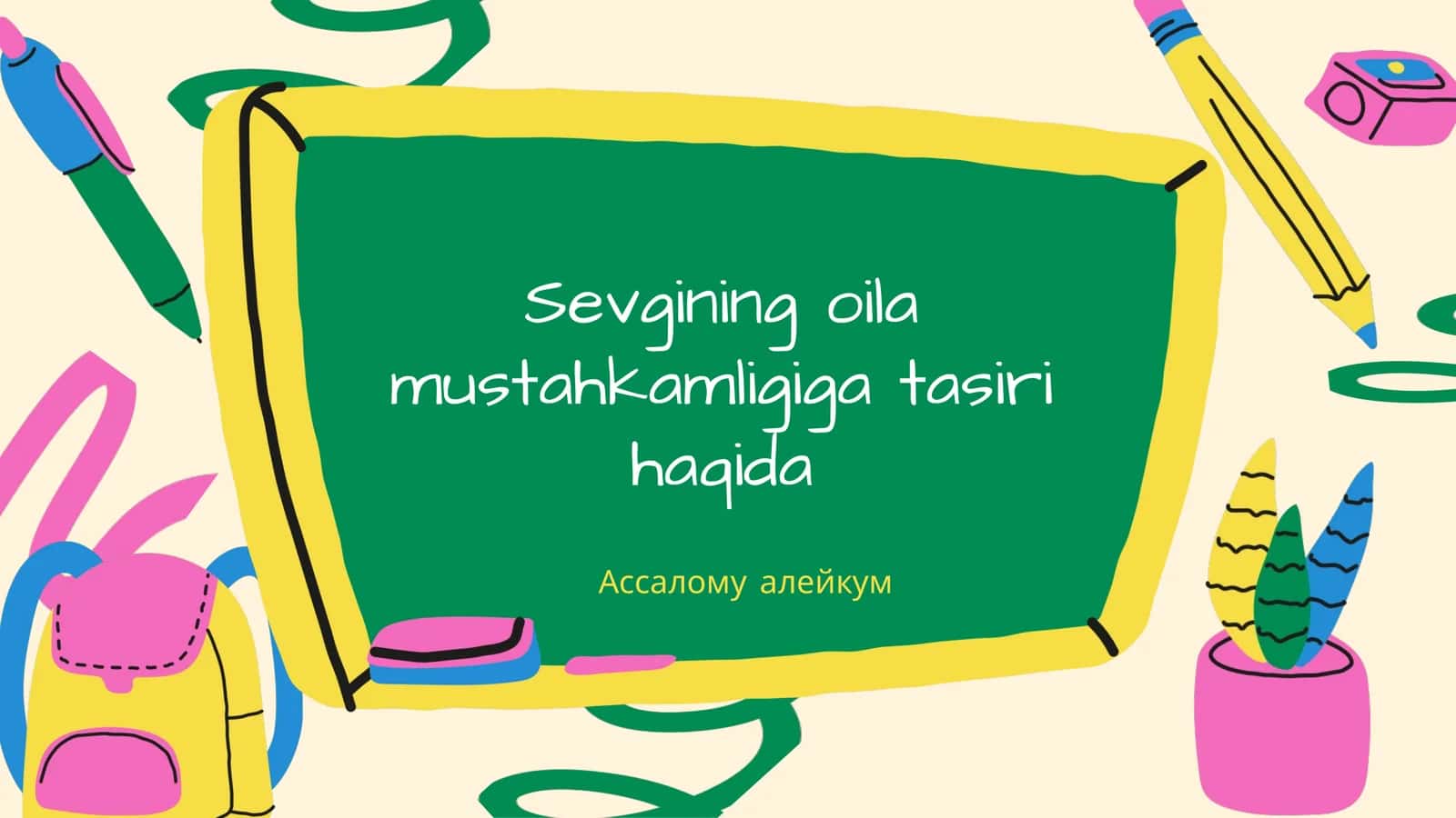 Sevgi va Oilaning Mustahkamligi