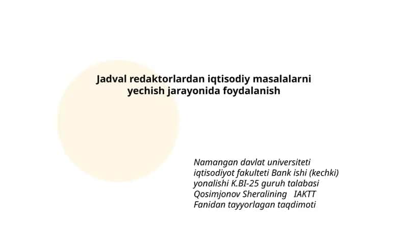 Jadval redaktorlardan iqtisodiy masalalarni yechish