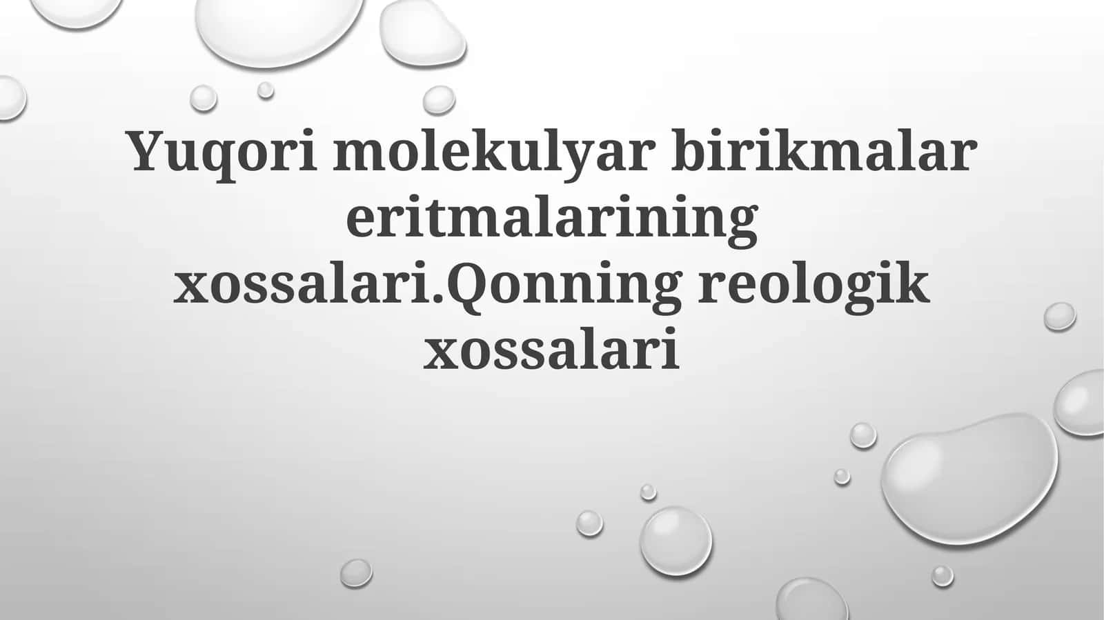 Yuqorimolekulyarbirikmalareritmalariningxossalari