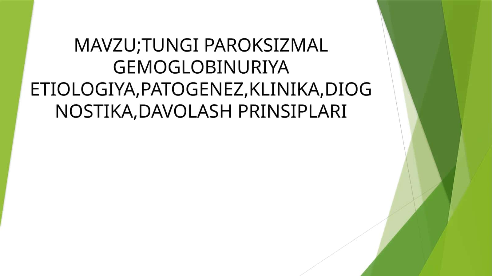 TUNGI PAROKSIZMAL GEMOGLOBINURIYA