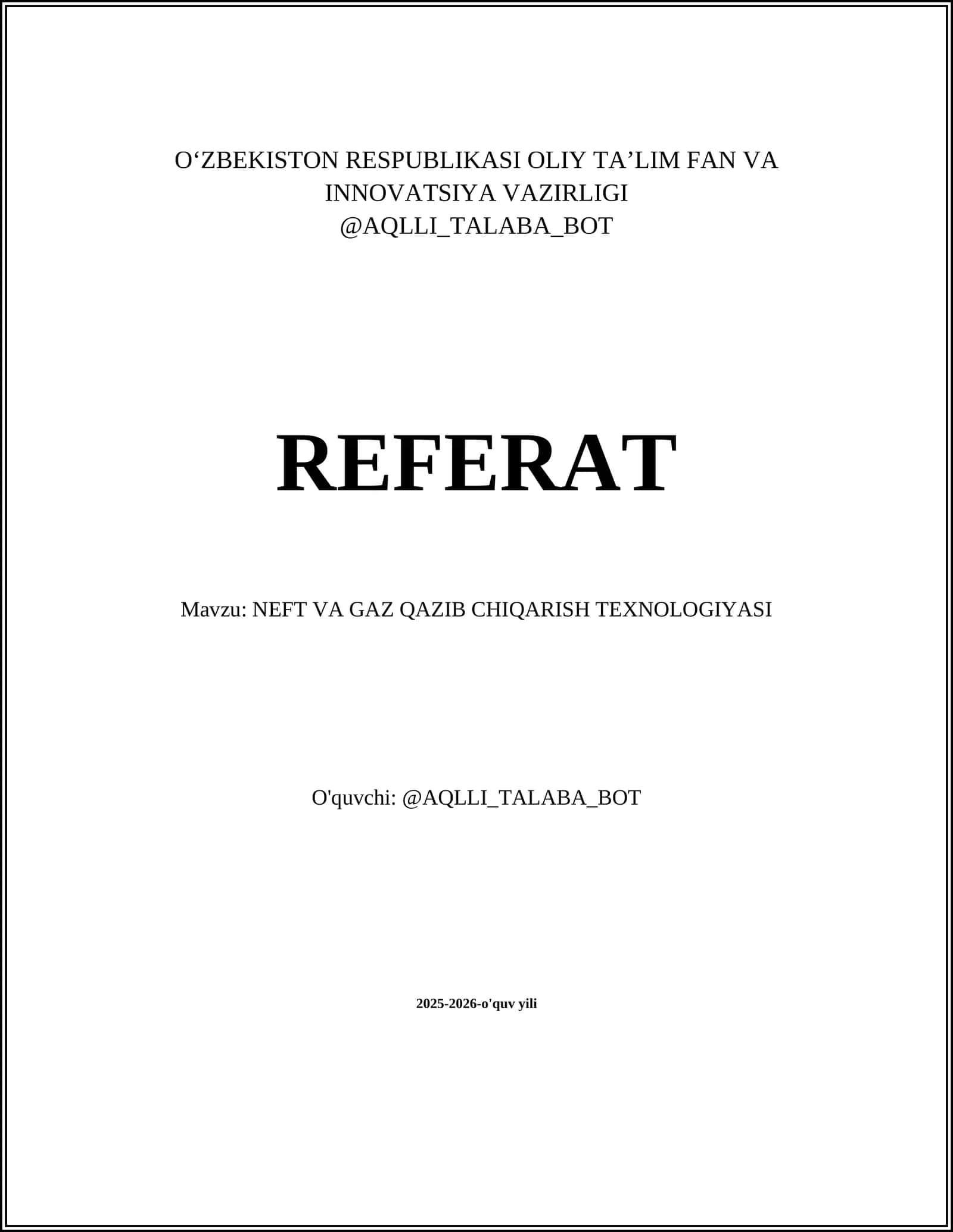 NEFT VA GAZ QAZIB CHIQARISH TEXNOLOGIYASI