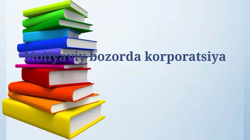Moliyaviy bozorda korporativ boshqaruv