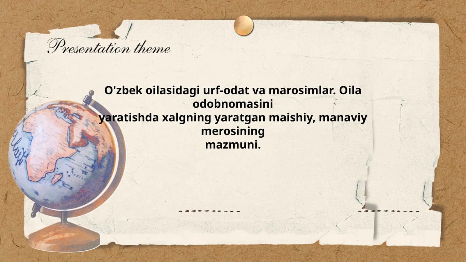 O'zbek oilasidagi urf-odat va marosimlar