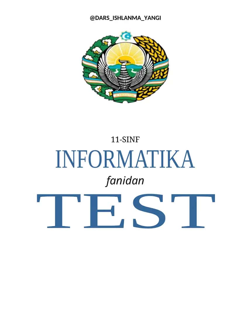 11-sinf Informatika va axborot texnologiyalari fanidan testlar