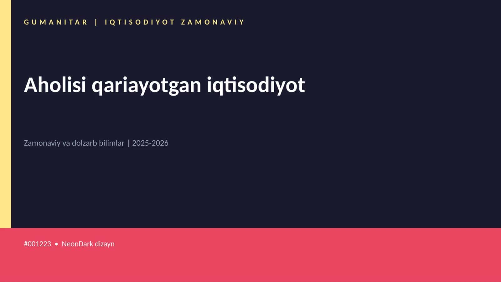 Aholisi qariayotgan iqtisodiyot
