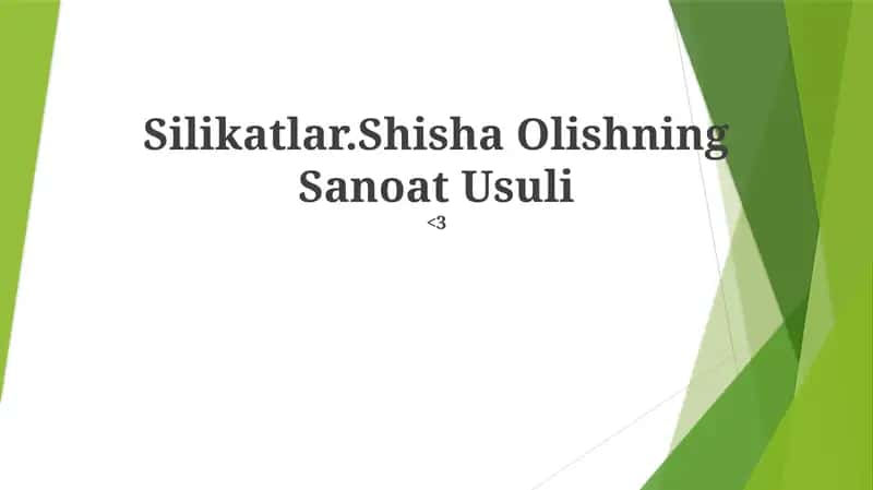 Silikatlar.Shisha Olishning Sanoat Usuli