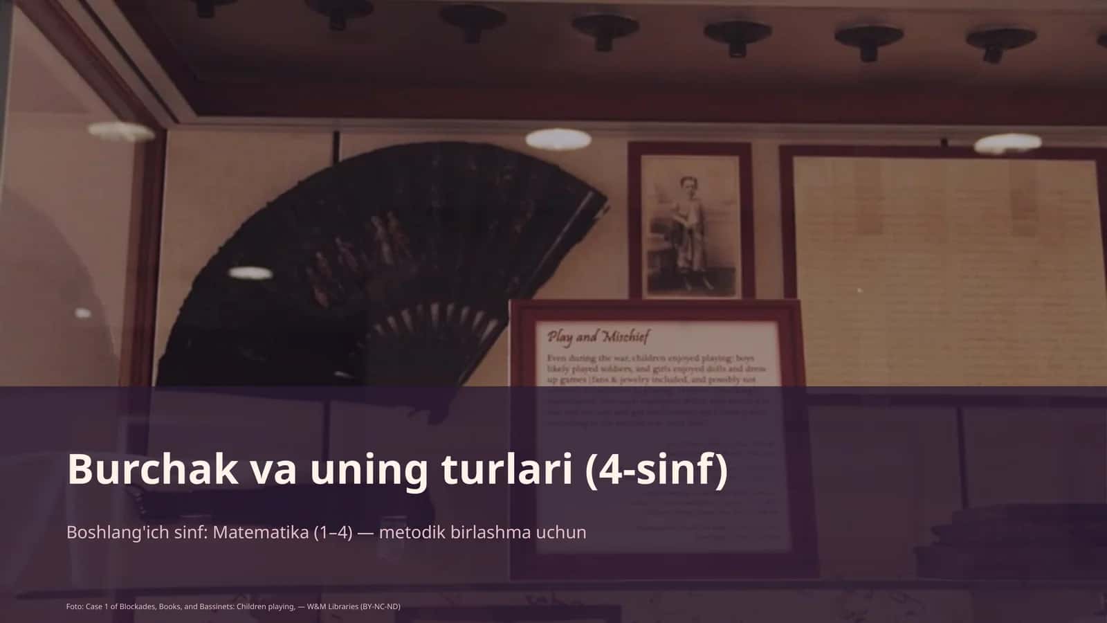 Burchak va uning turlari (4-sinf)