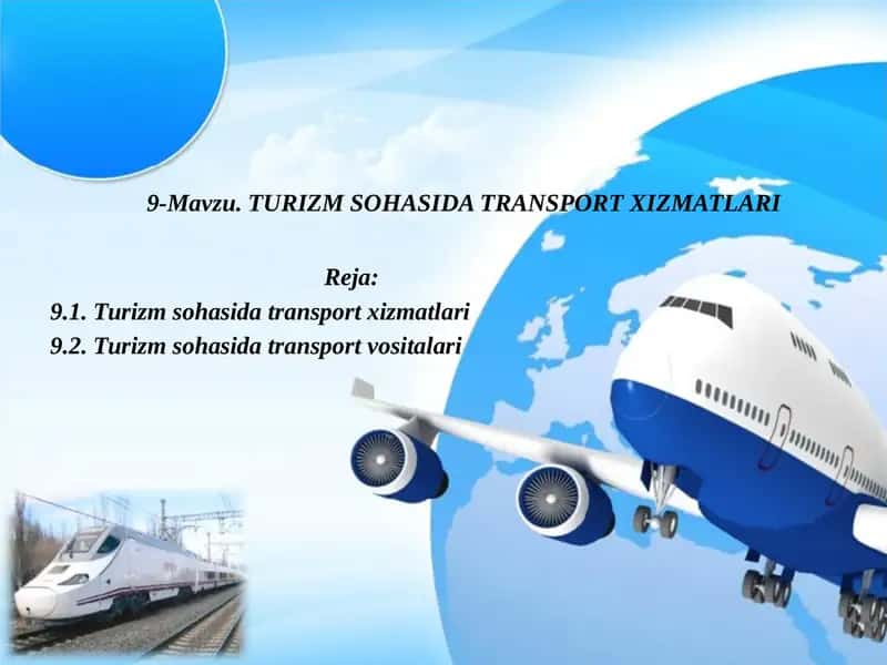 TURIZM SOHASIDA TRANSPORT XIZMATLARI