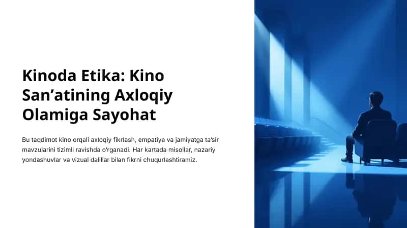 Kinoda Etika: Kino Sanʼatining Axloqiy Olamiga Sayohat
