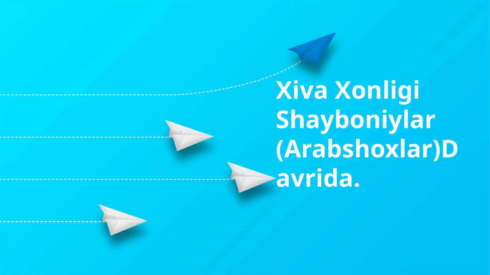 Xiva Xonligi Shayboniylar (Arabshoxlar)Davrida