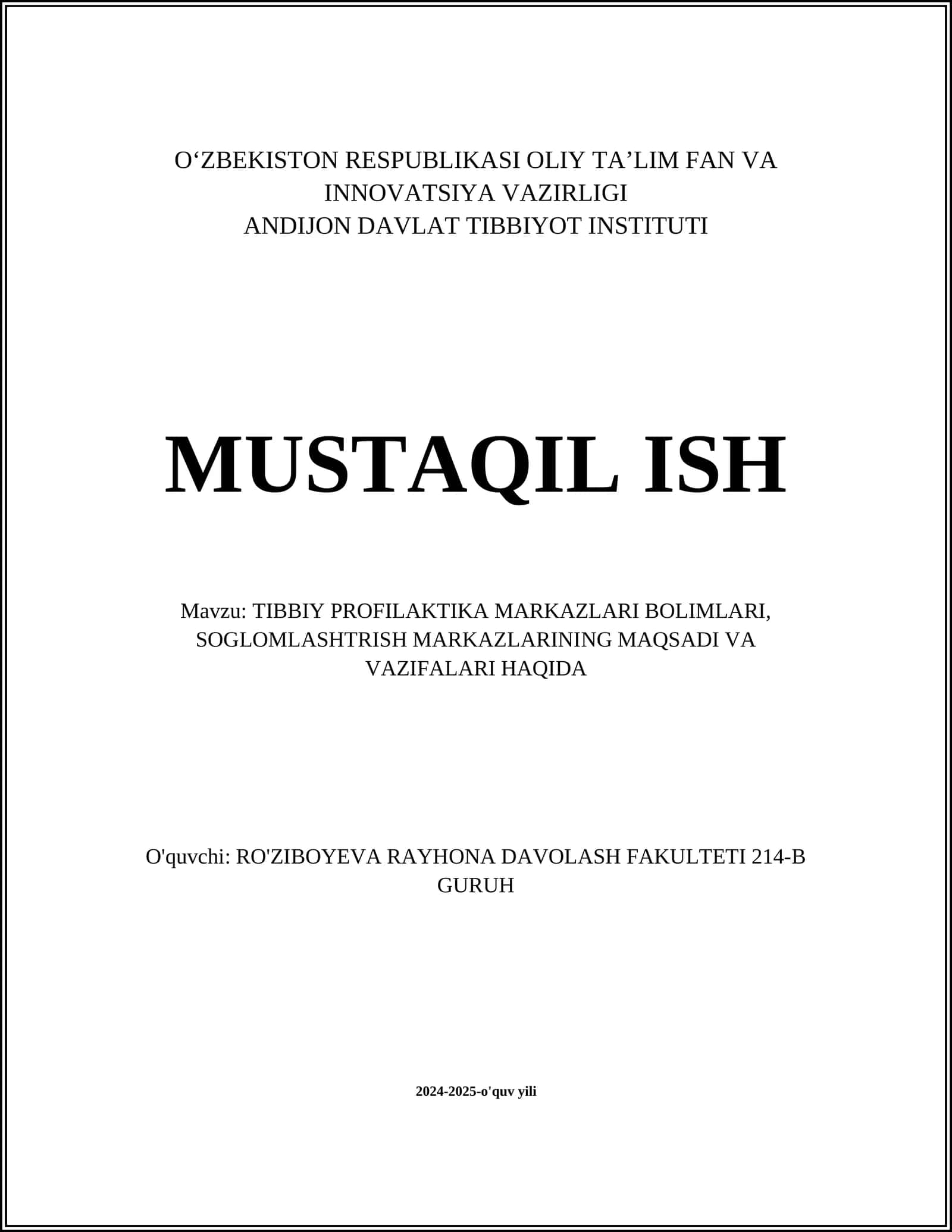 MUSTAQIL ISH Mavzu: TIBBIY PROFILAKTIKA MARKAZLARI BOLIMLARI, SOGLOMLASHTRISH MARKAZLARINING MAQSADI VA VAZIFALARI HAQIDA
