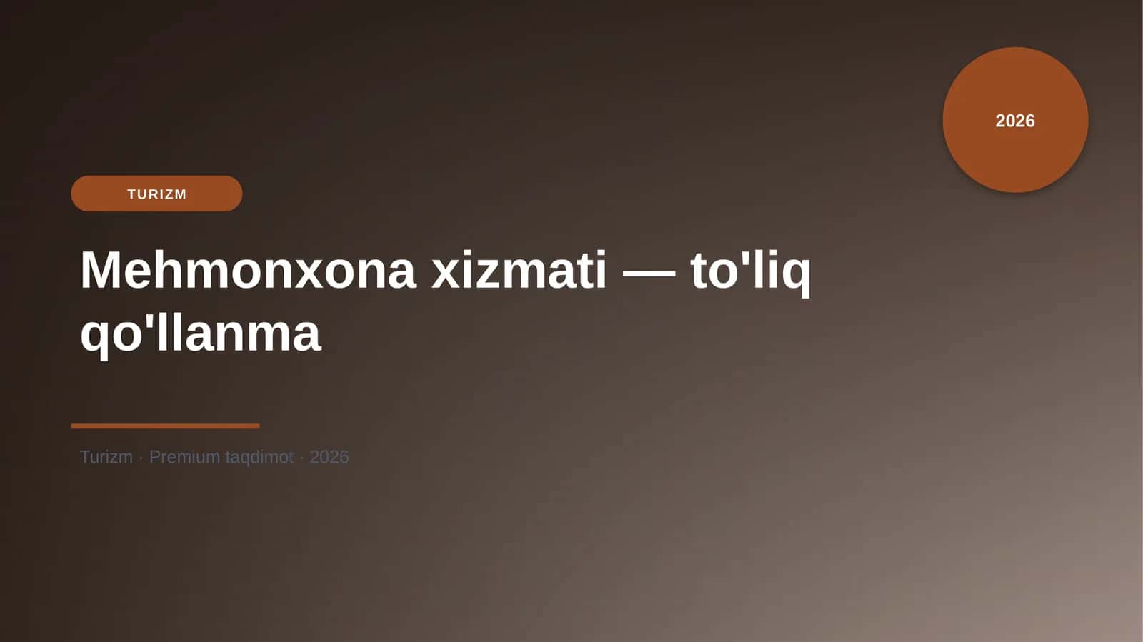 Mehmonxona xizmati — to'liq qo'llanma