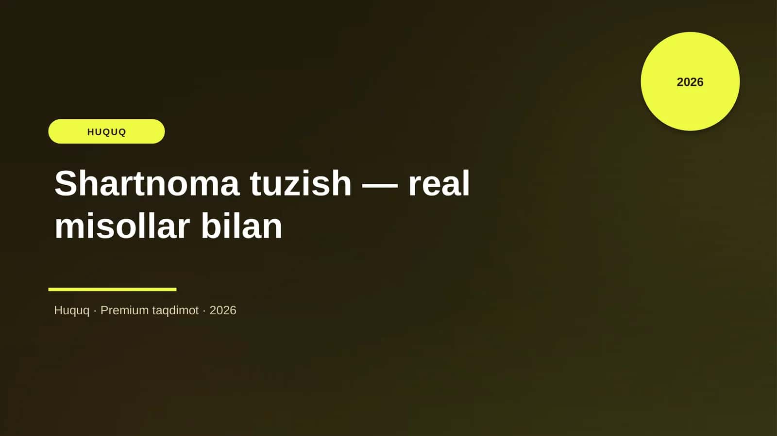 Shartnoma tuzish — real misollar bilan
