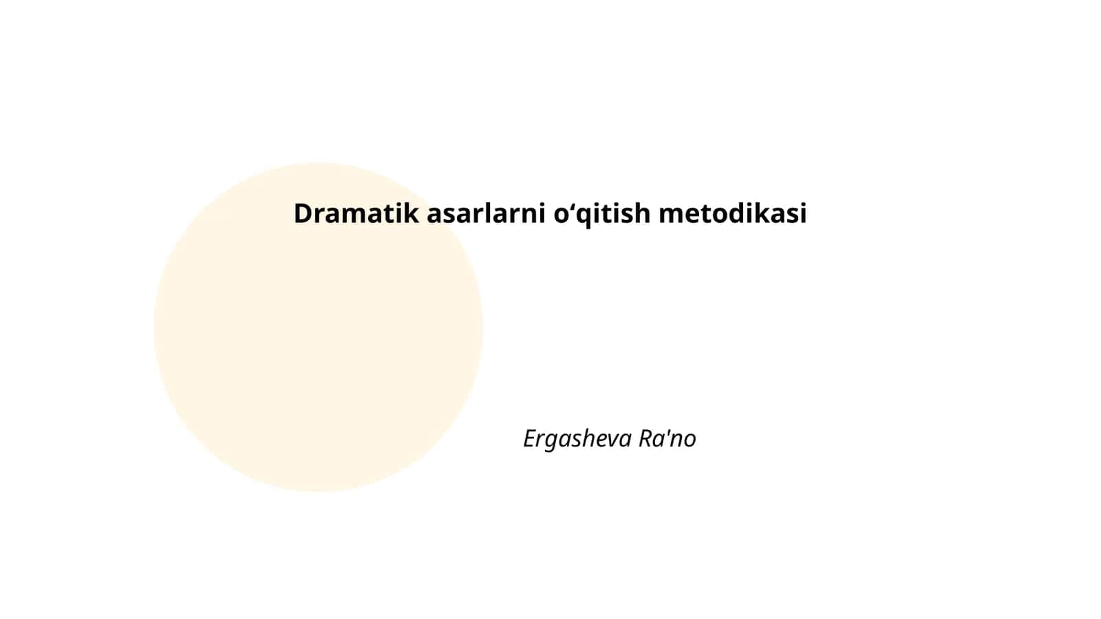 Dramatik asarlarni oʻqitish metodikasi