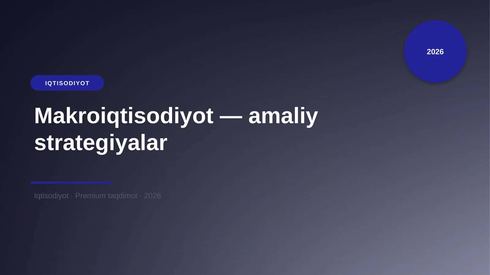 Makroiqtisodiyot — amaliy strategiyalar