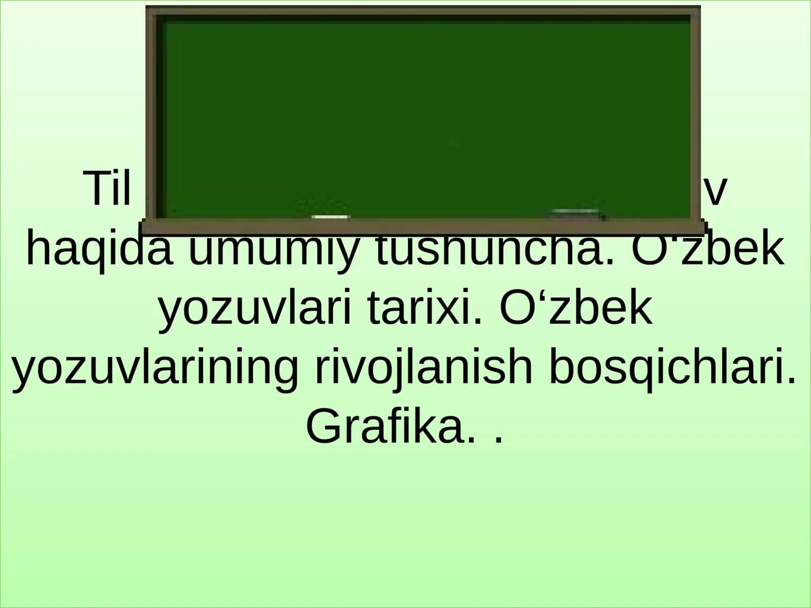 Yozuv Haqida Umumiy Tushuncha