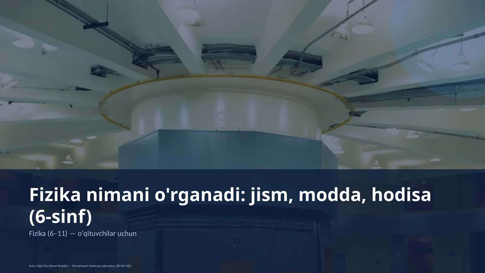 Fizika nimani o'rganadi: jism, modda, hodisa (6-sinf)