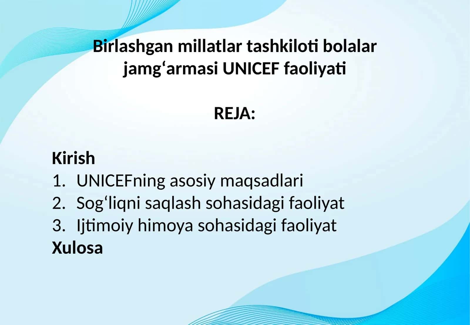 Birlashgan millatlar tashkiloti bolalar jamgʻarmasi UNICEF faoliyati