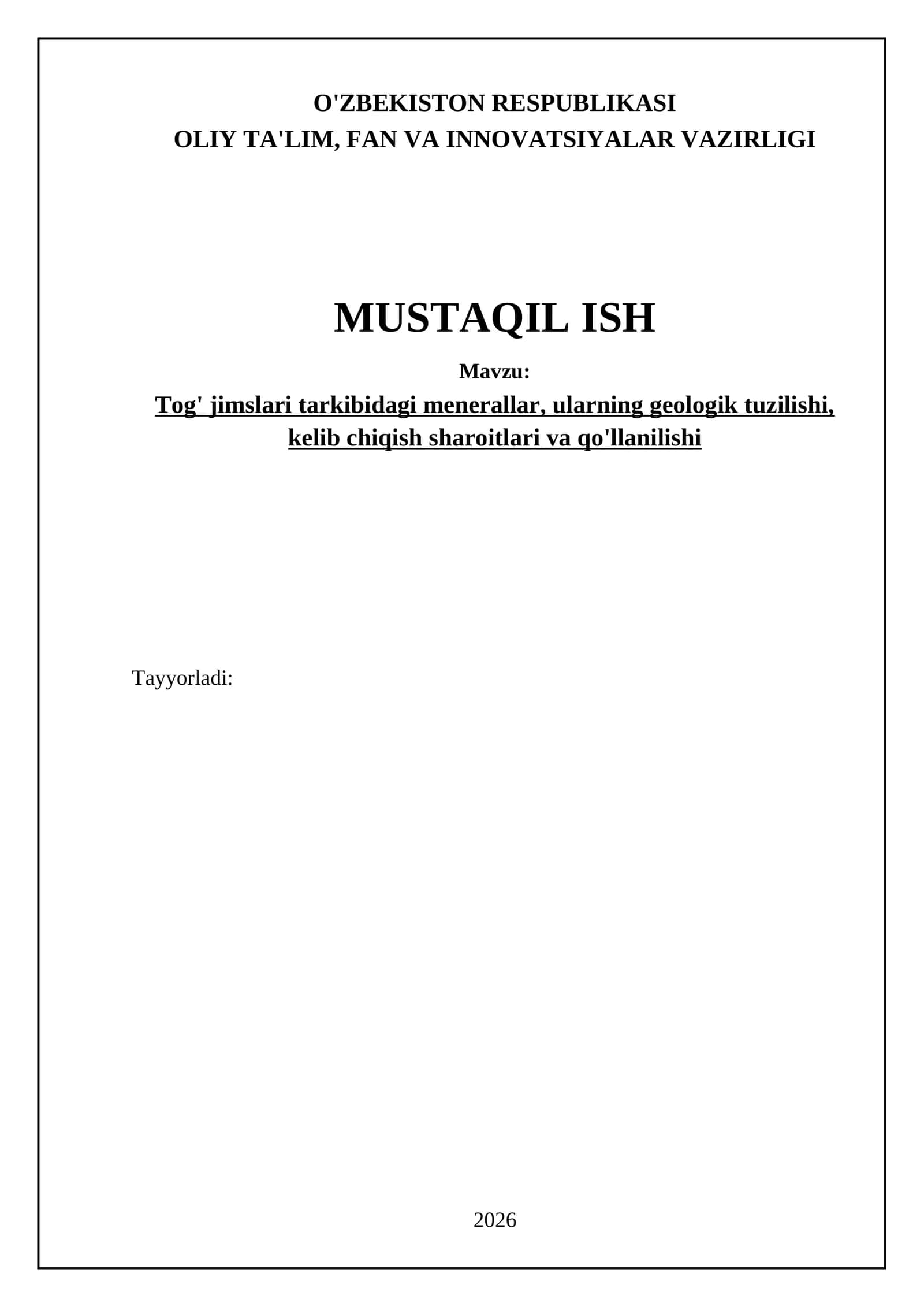 Tog' jimslari tarkibidagi menerallar, ularning geologik tuzilishi, kelib chiqish sharoitlari va qo'llanilishi