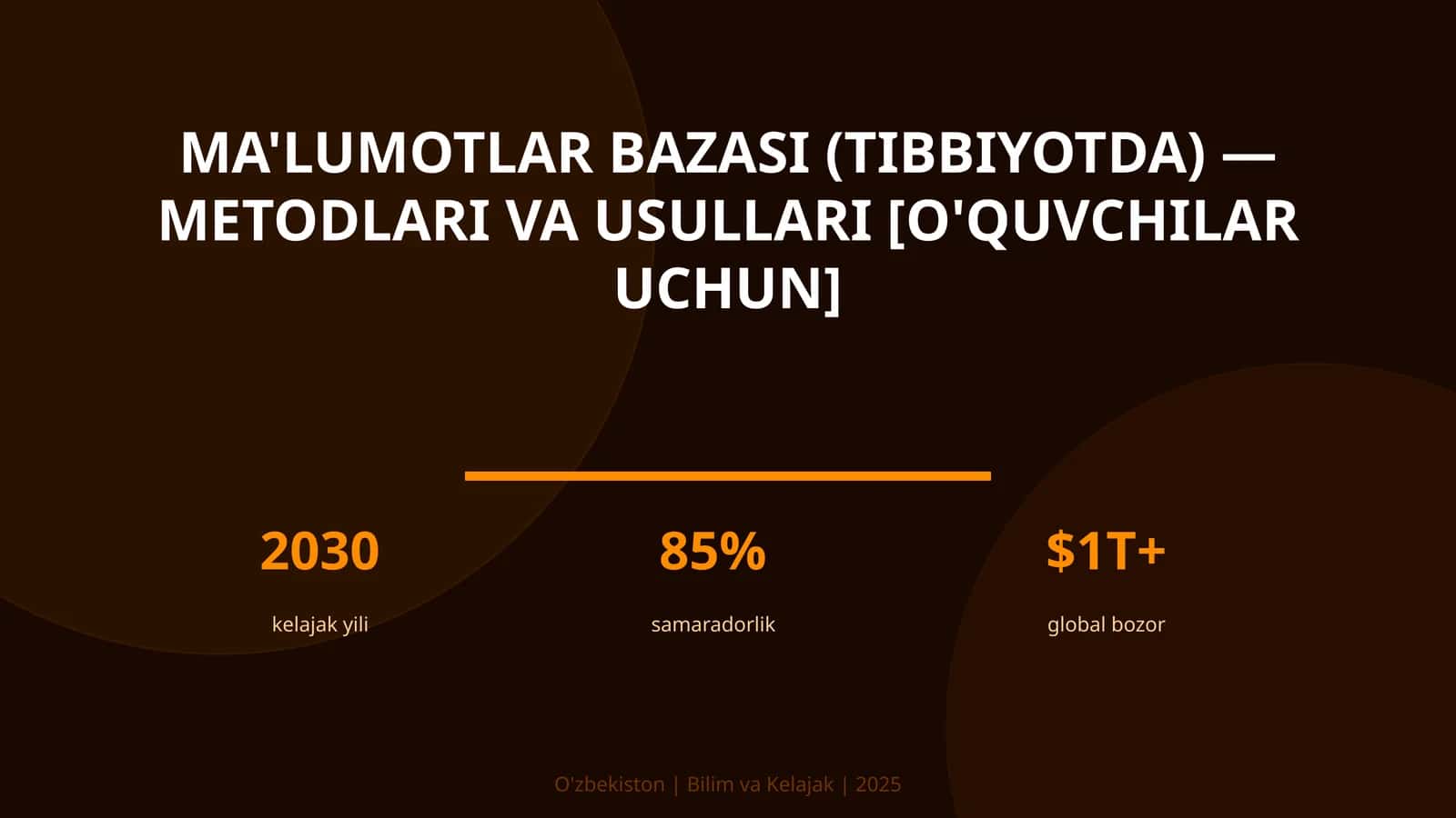 Ma'lumotlar bazasi (Tibbiyotda) - Metodlari va usullari [O'quvchilar uchun]