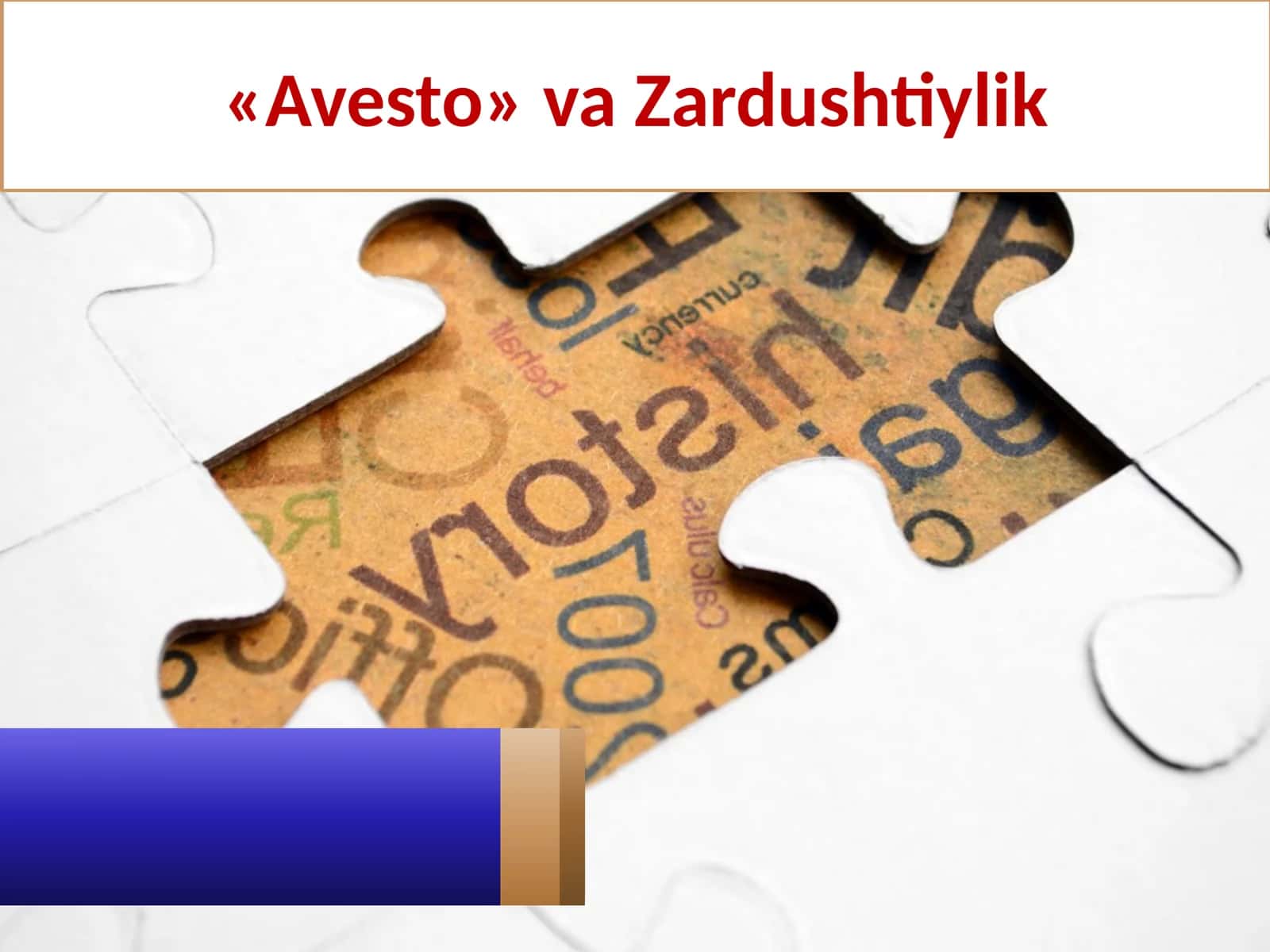 «Avesto»vaZardushtiylik