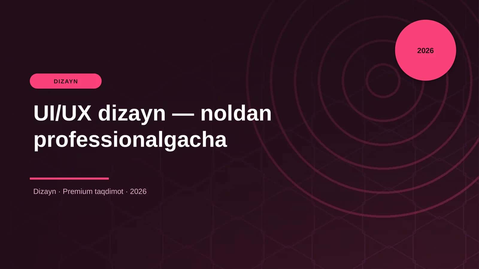 UI/UX dizayn — noldan professionalgacha