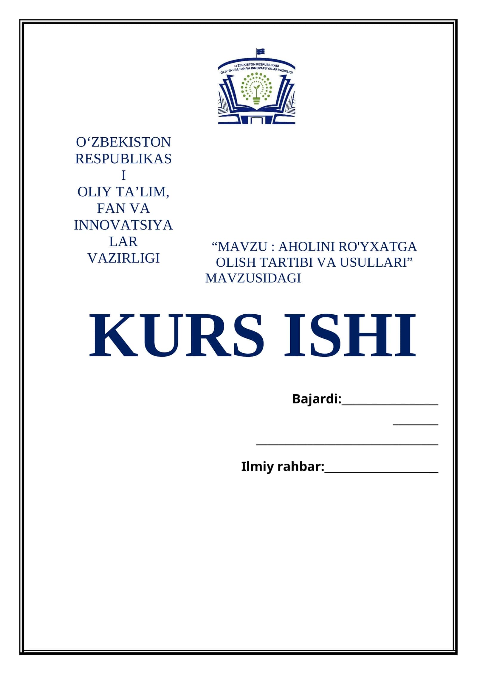 AHOLINI RO'YXATGA OLISH TARTIBI VA USULLARI” MAVZUSIDAGI KURS ISHI