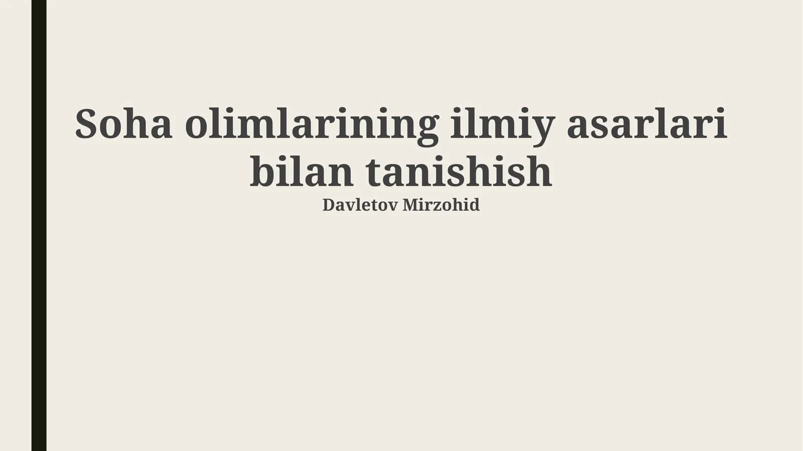 Soha olimlarining ilmiy asarlari bilan tanishish