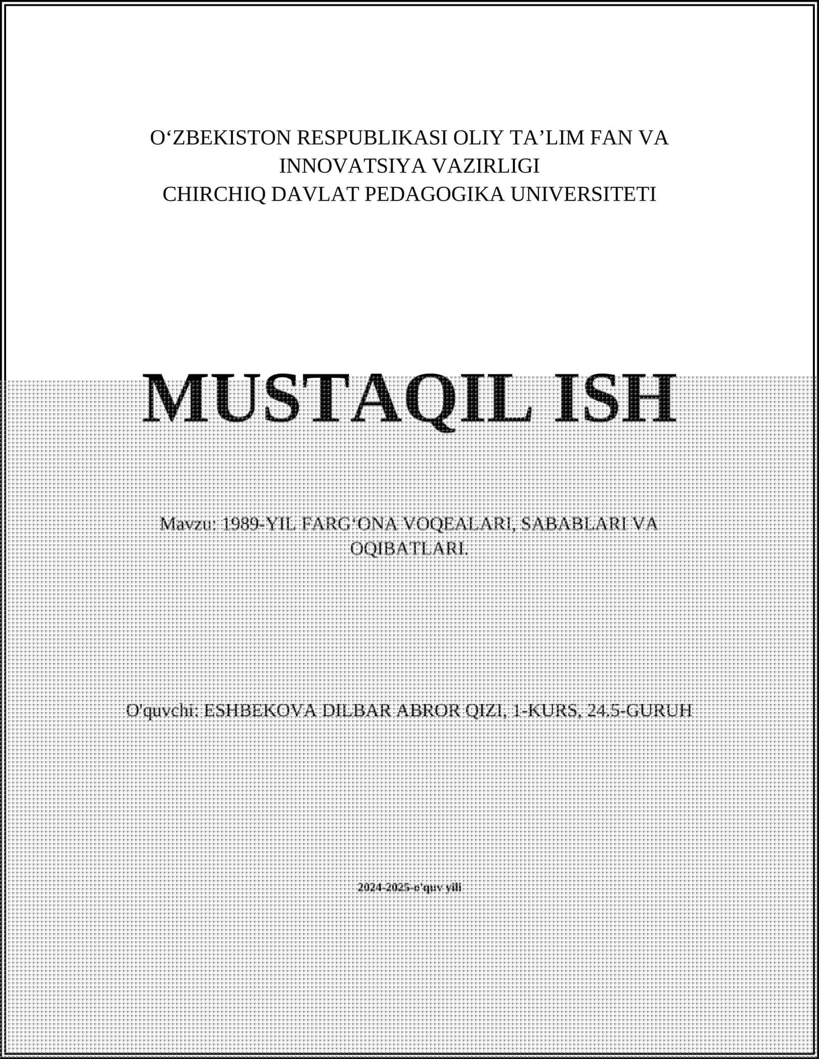1989-YIL FARGʻONA VOQEALARI, SABABLARI VA OQIBATLARI