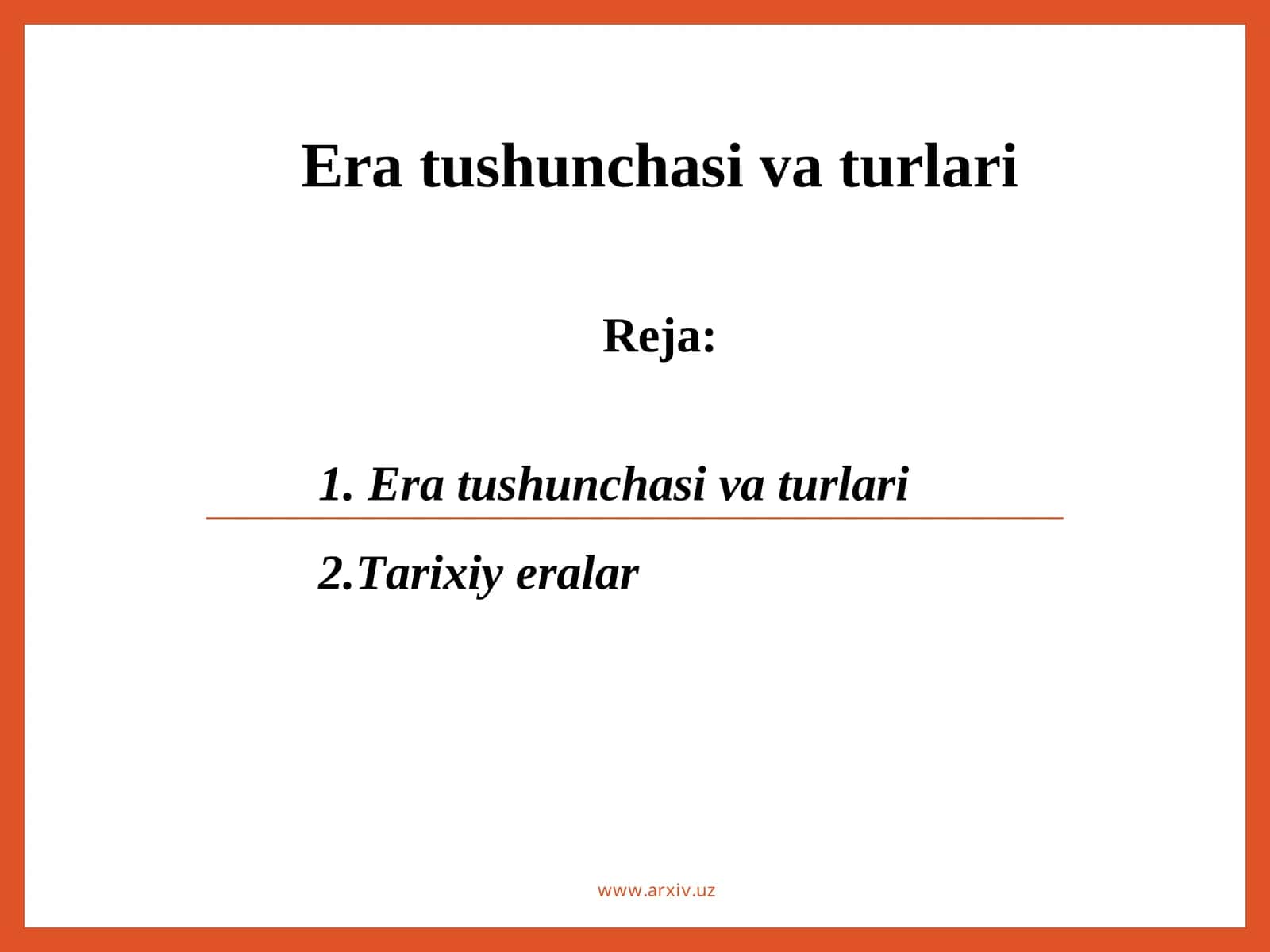 Era tushunchasi va turlari