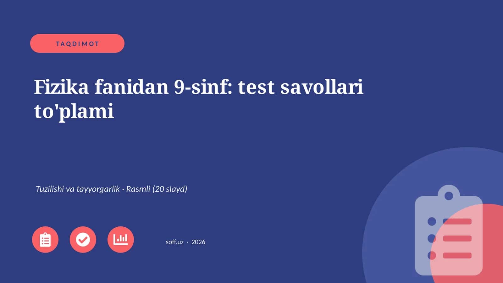 Fizika fanidan 9-sinf: test savollari to'plami