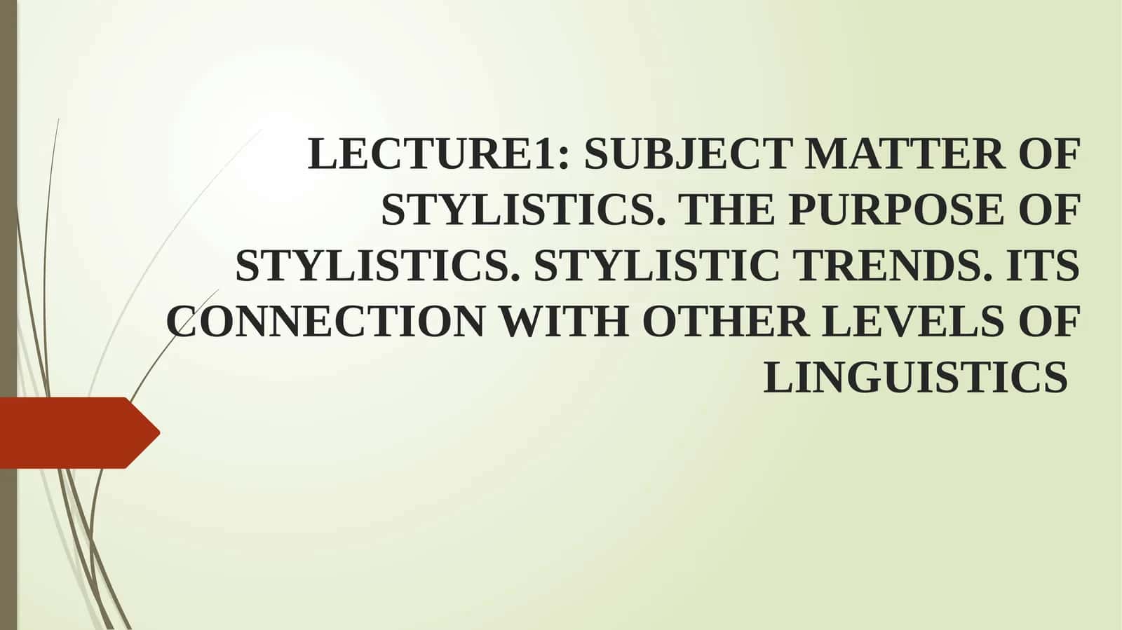 SUBJECT MATTER OF STYLISTICS