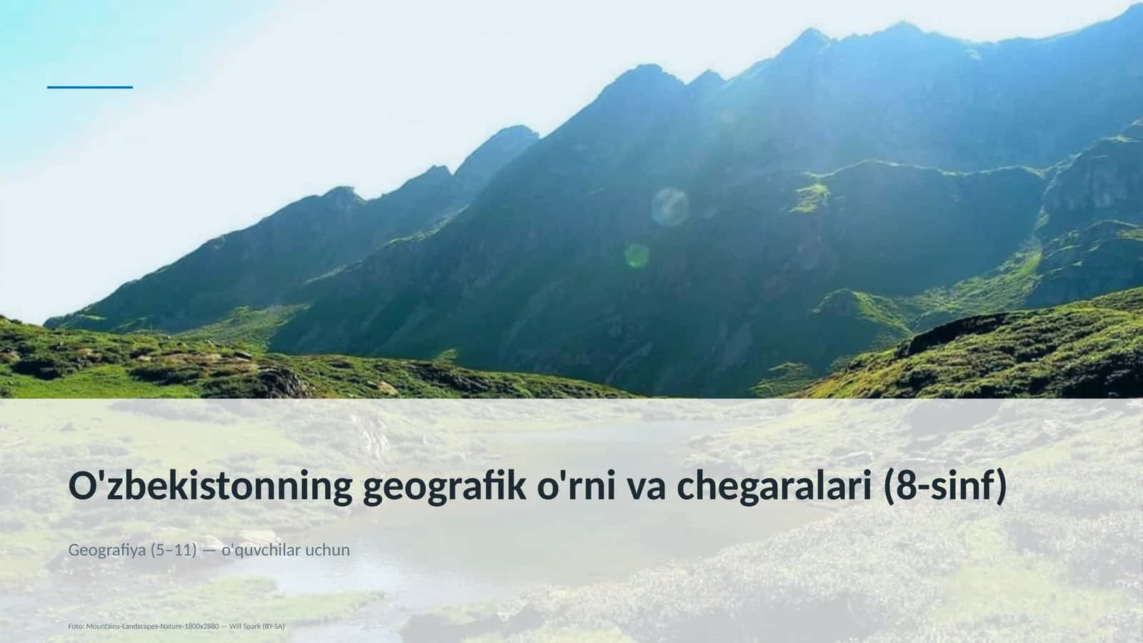 O'zbekistonning geografik o'rni va chegaralari (8-sinf)