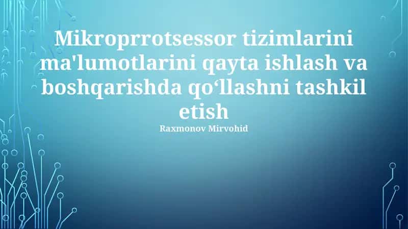 Mikroprotsessor tizimlari