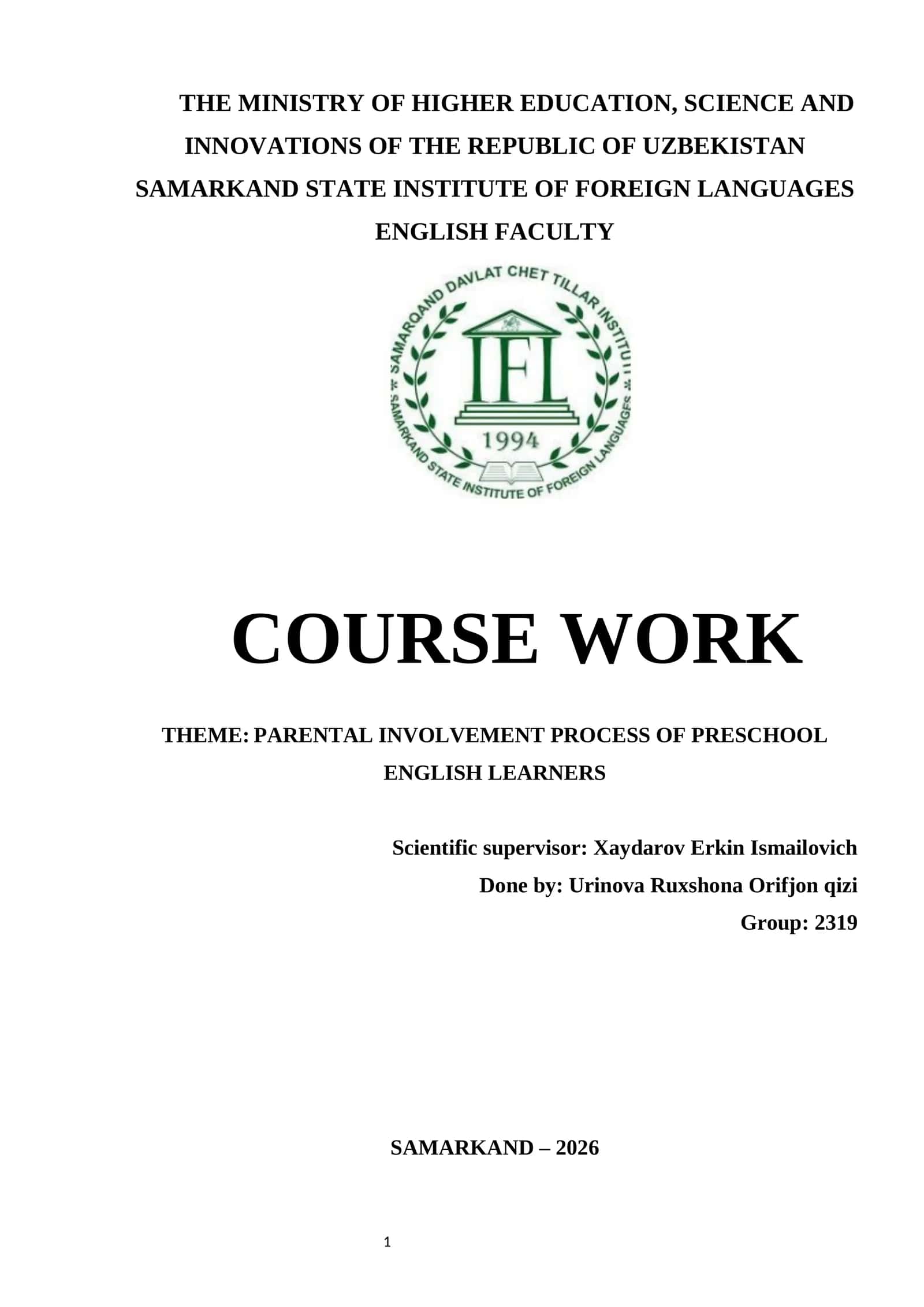 COURSE WORK: PARENTAL INVOLVEMENT PROCESS OF PRESCHOOL ENGLISH LEARNERS