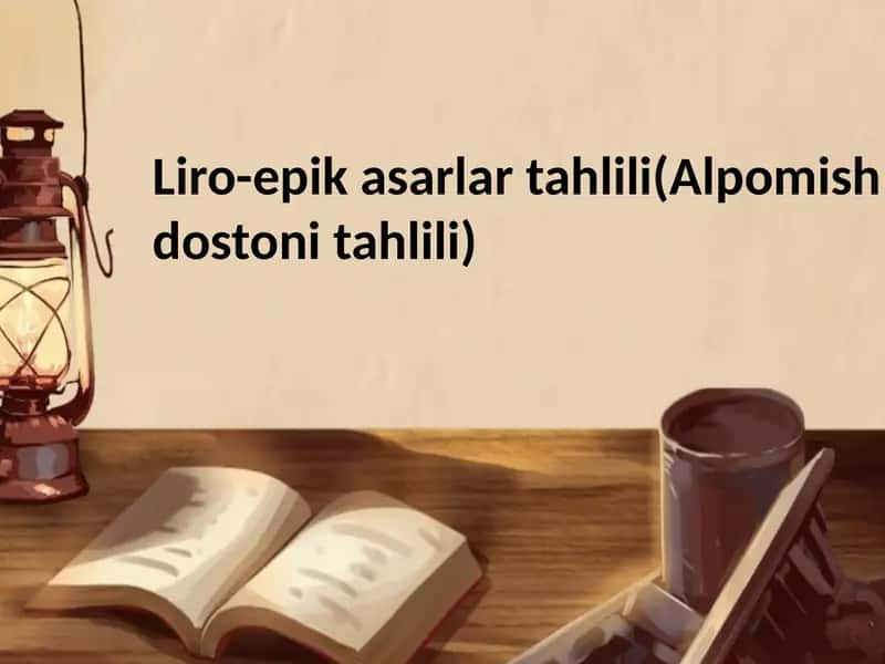 Liro-epikasarlartahlili(Alpomishdostonitahlili)