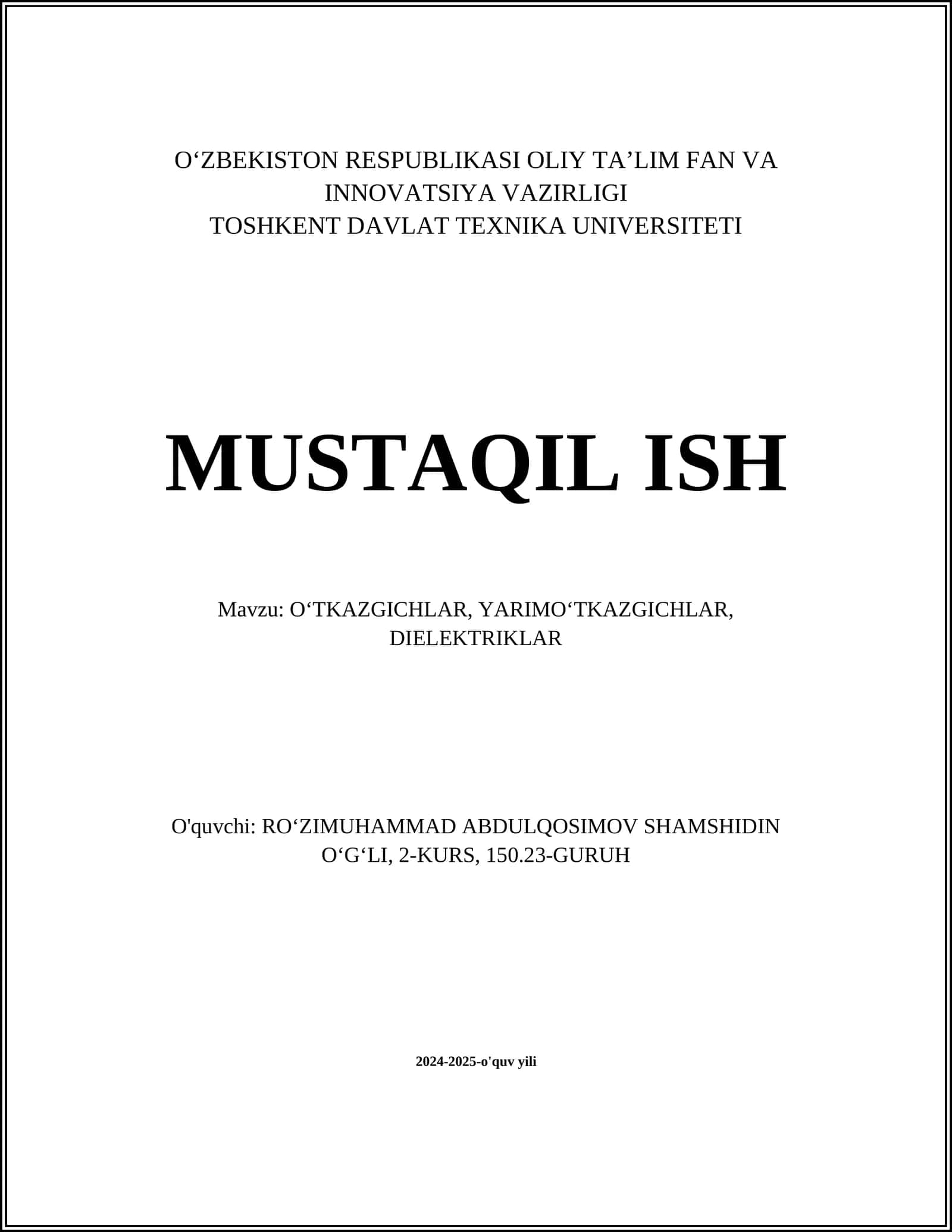 O‘TKAZGICHLAR, YARIMO‘TKAZGICHLAR, DIELEKTRIKLAR