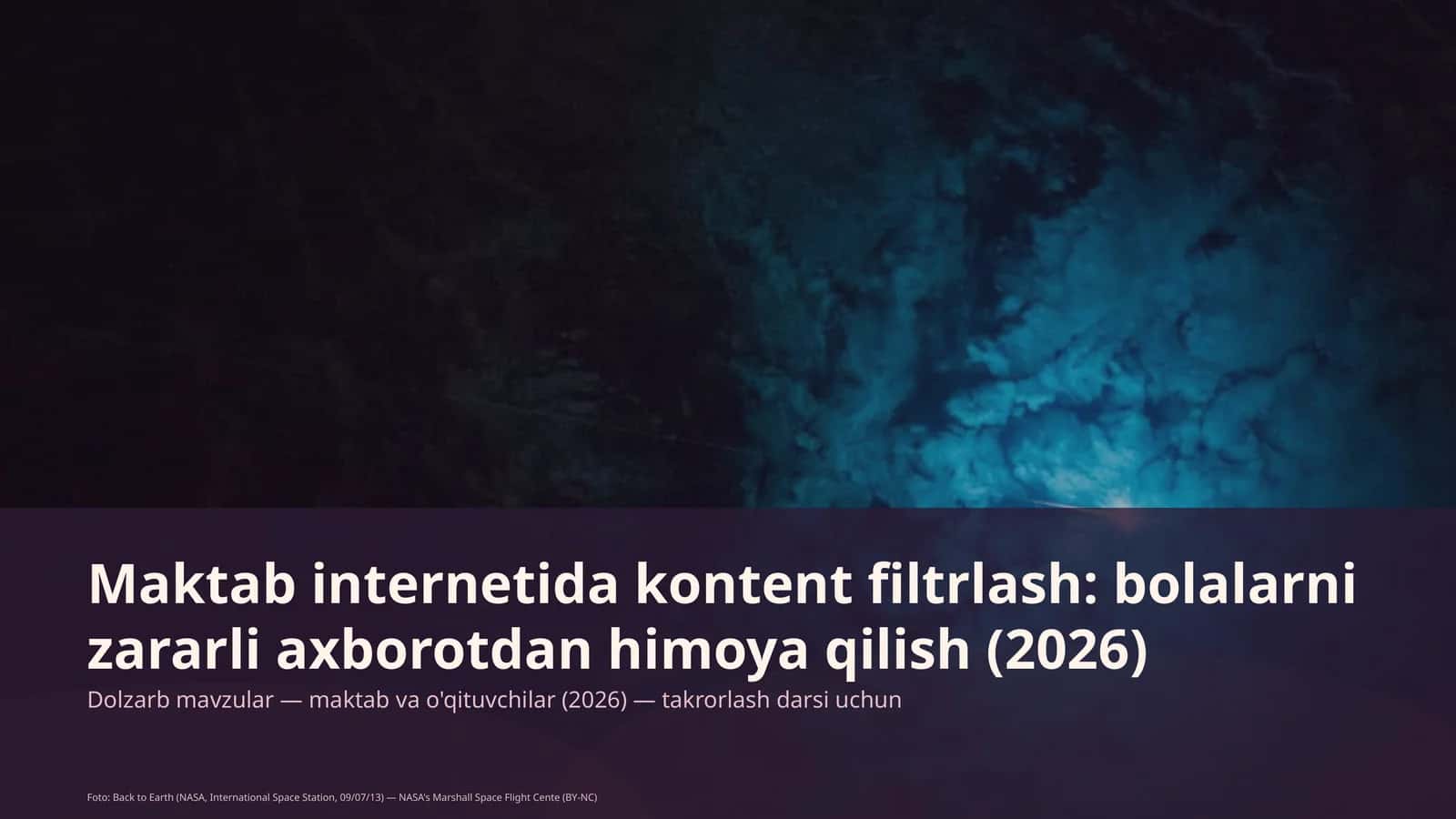 Maktab internetida kontent filtrlash: bolalarni zararli axborotdan himoya qilish