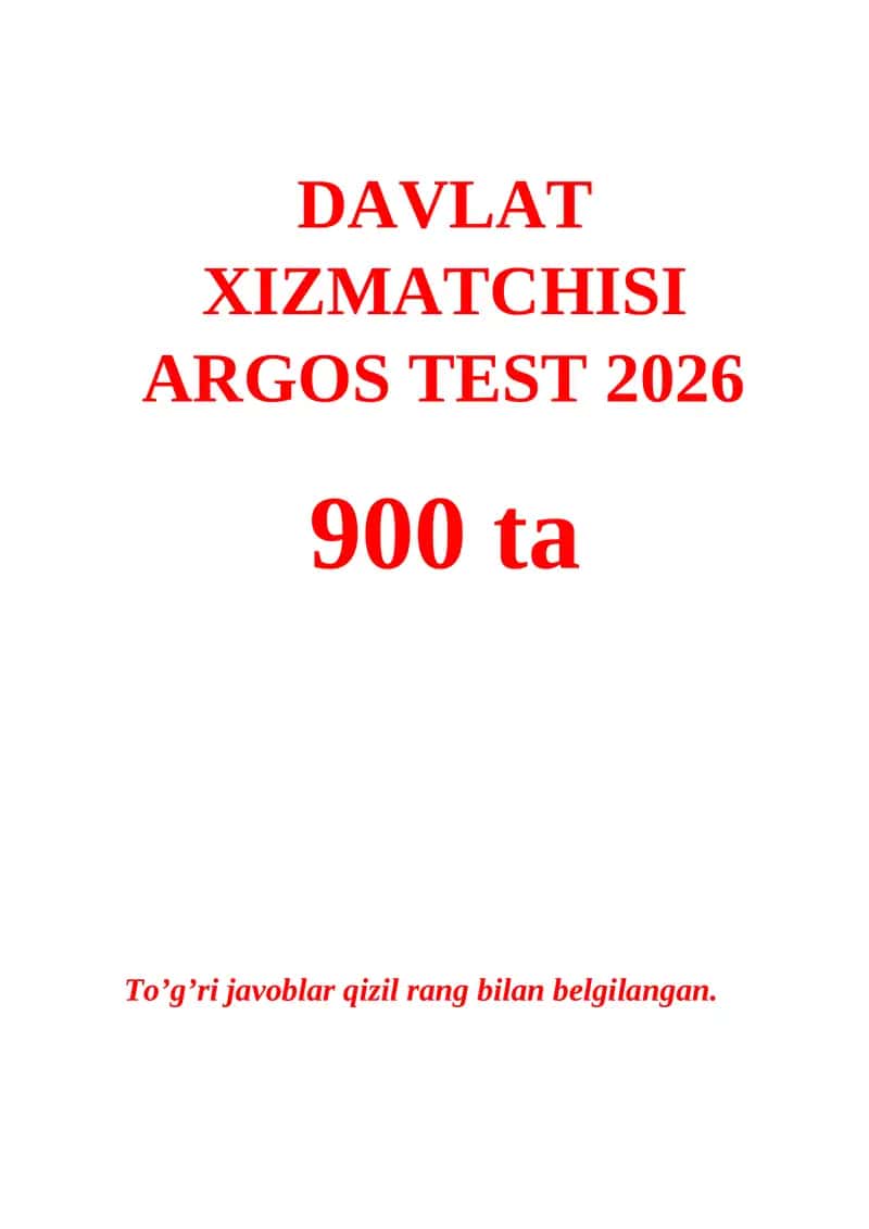 DAVLAT XIZMATCHISI ARGOS TEST 2026
