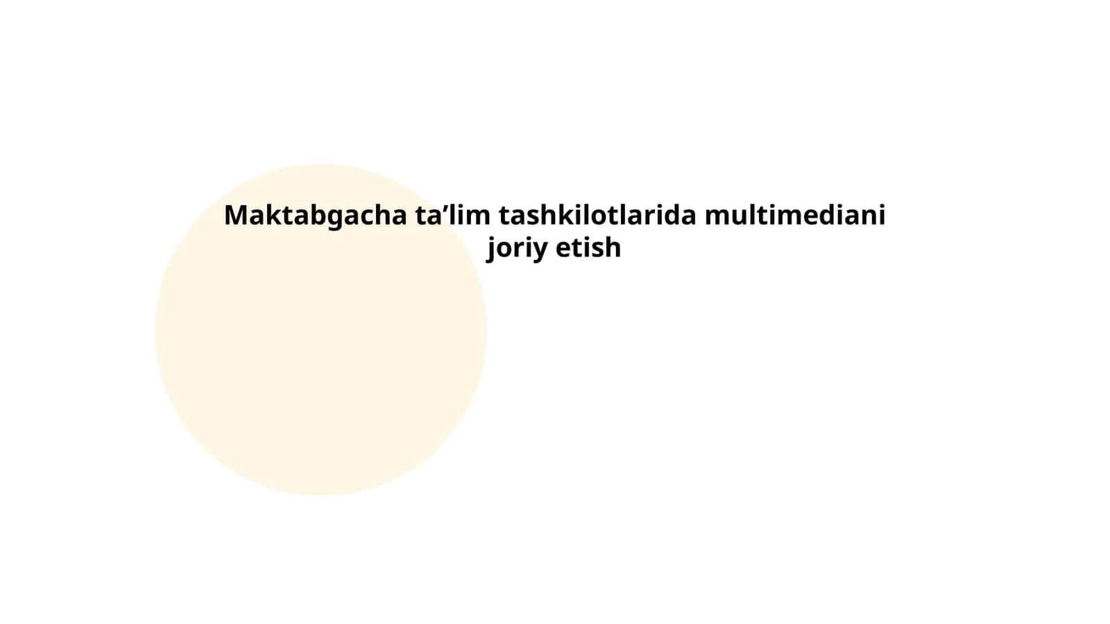 Maktabgacha ta’lim tashkilotlarida multimediani joriy etish