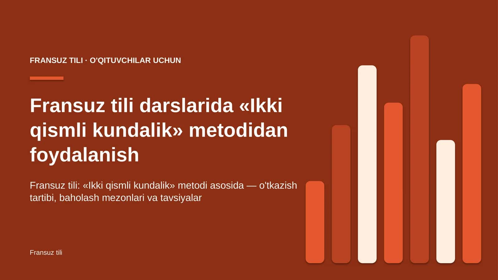 fransuz tili darslarida ikki qismli kundalik metodidan foydalanish 1460