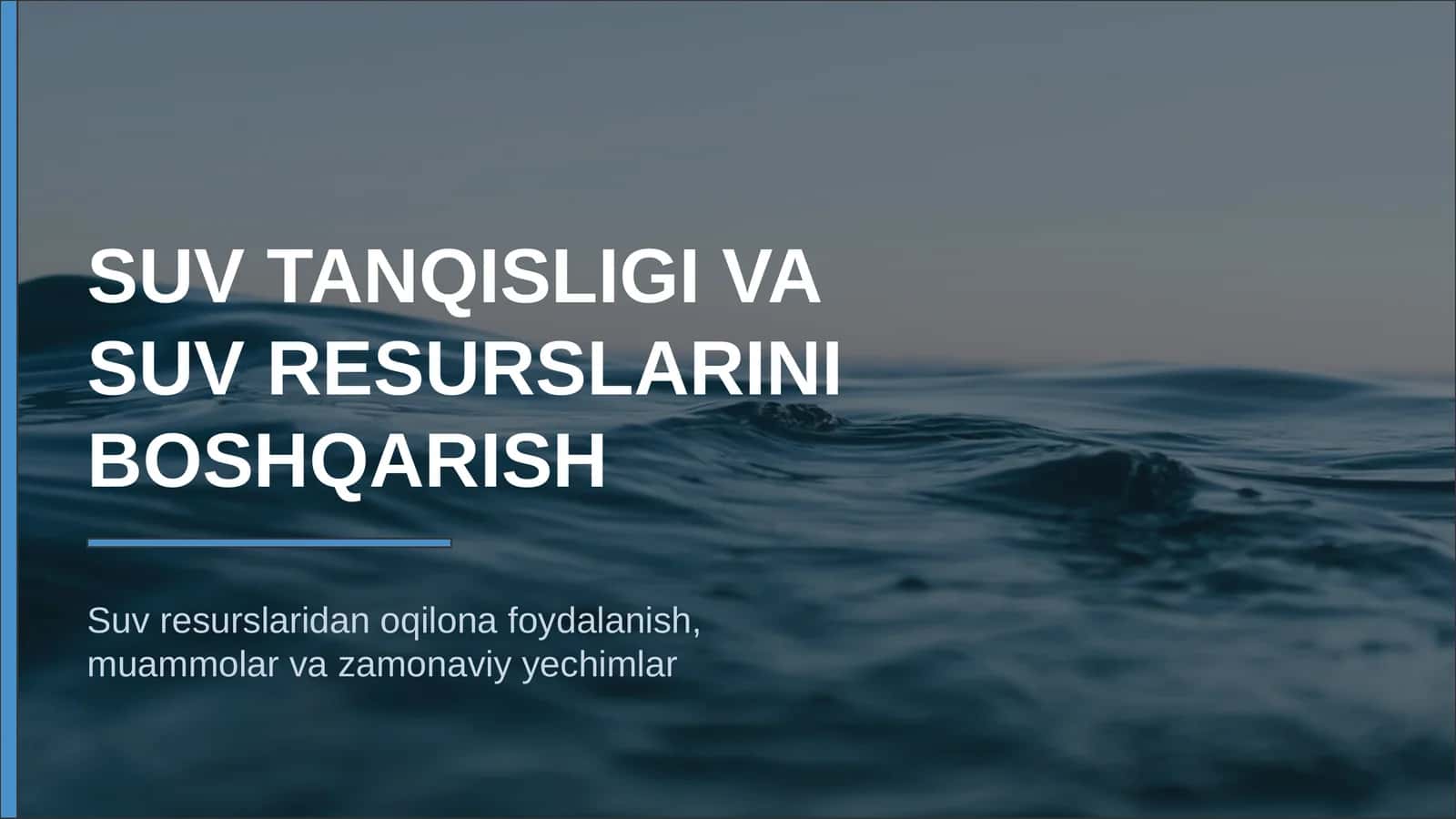 SUV TANQISLIGI VA SUV RESURSLARIDAN UNUMLI FOYDALANISH