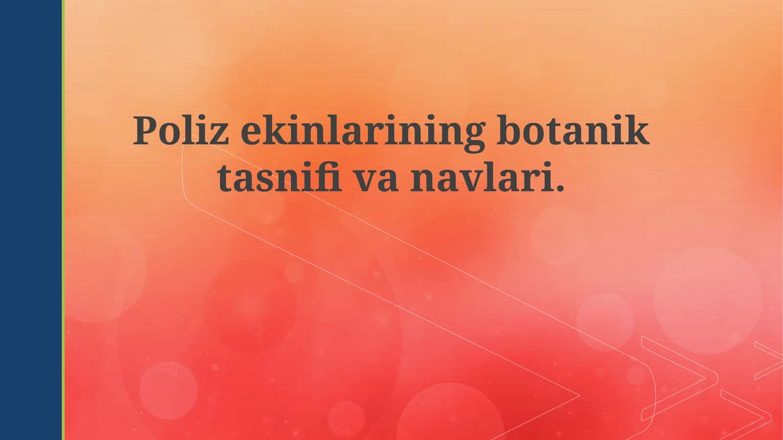 Polizekinlariningbotaniktasnifivanavlari