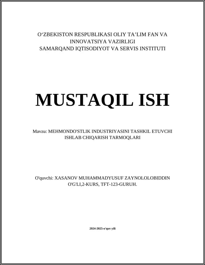 MEHMONDO'STLIK INDUSTRIYASINI TASHKIL ETUVCHI ISHLAB CHIQARISH TARMOQLARI