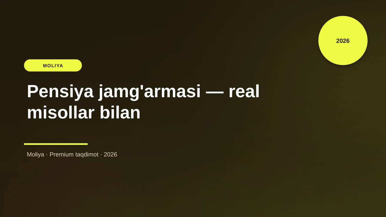 Pensiya jamg'armasi — real misollar bilan