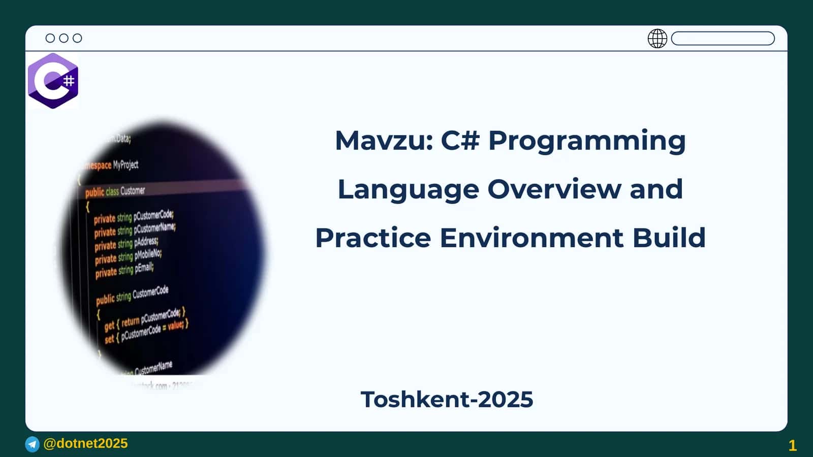 C# Programming Language Overview and Practice Environment Build